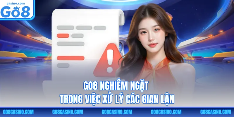 GO8 nghiêm ngặt trong việc xử lý các gian lận